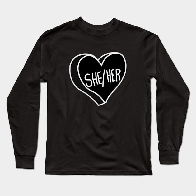 She Her Pronouns Black And White Heart Long Sleeve T-Shirt by ROLLIE MC SCROLLIE